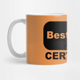 Best mom certified Mug